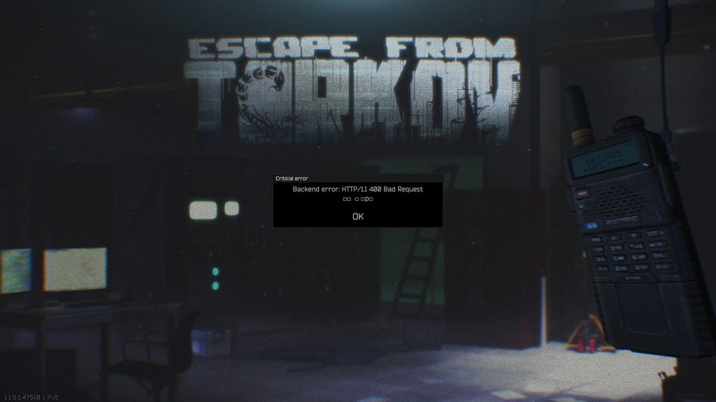 Escape From Tarkov, error, bad request